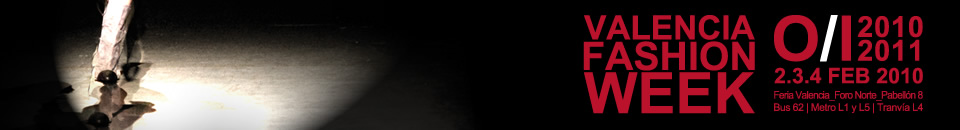 Valencia Fashion Week O/I 2010-2011 Feria Valencia